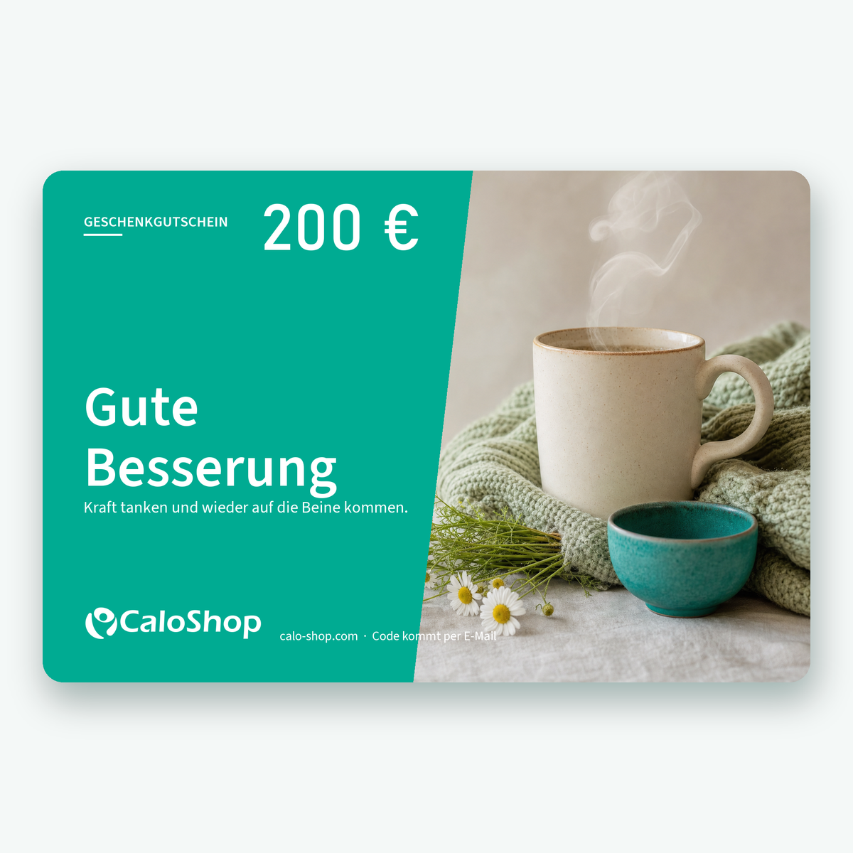 CaloShop Geschenkgutschein 200 € – Design „Gute Besserung“ (digital per E-Mail)